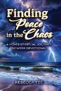 Cover: Finding Peace in the Chaos - Adventures of Pookie LLC