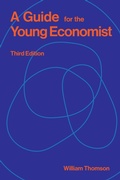 Cover: A Guide for the Young Economist, third edition - MIT Press