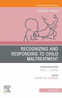 Abbildung von: Recognizing and Responding to Child Maltreatment, An Issue of Pediatric Clinics of North America - Elsevier