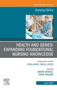 Abbildung von: Health and Genes: Expanding Foundational Nursing Knowledge, An Issue of Nursing Clinics - Elsevier
