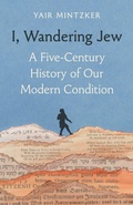 Cover: I, Wandering Jew - Princeton University Press