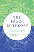 Cover: The Brain, In Theory - Princeton University Press