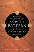 Cover: Discover the Aspect Pattern in Your Birth Chart - Llewellyn Publications