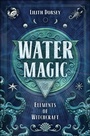 Cover: Water Magic - Llewellyn Publications