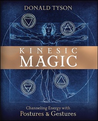 Enlarge image Cover: Kinesic Magic - Llewellyn Publications