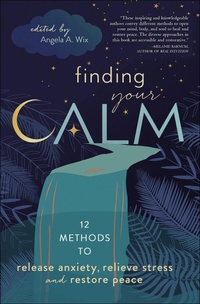 Enlarge image Cover: Finding Your Calm - Llewellyn Publications