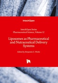 Cover: Liposomes as Pharmaceutical and Nutraceutical Delivery Systems - IntechOpen