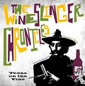 Cover: The Wineslinger Chronicles - Naval Institute Press