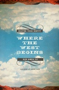 Cover: Where the West Begins - Naval Institute Press