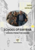 Bild: Echoes of Smyrna (Refugee Recollections, #1) - Iakovos Garivaldis