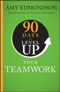 Cover: 90 Days to Level Up Your Teamwork - Wiley-ISTE