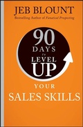 Cover: 90 Days to Level Up Your Sales Skills - Wiley