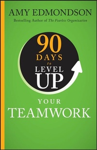 Enlarge image Cover: 90 Days to Level Up Your Teamwork - Wiley-ISTE