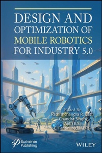 Enlarge image Cover: Design and Optimization of Mobile Robotics for Industry 5.0 - Wiley-Scrivener