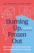 Cover: Burning Up, Frozen Out - Sheldon Press