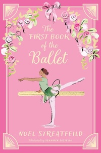 Enlarge image Cover: The First Book of the Ballet - Hodder Children's Books