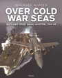 Cover: Over Cold War Seas - Osprey Publishing