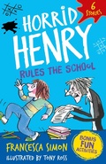 Cover: Horrid Henry: Rules the School - Orion Children's Books
