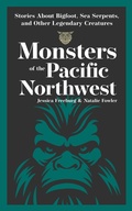 Bild: Monsters of the Pacific Northwest - Adventure Publications