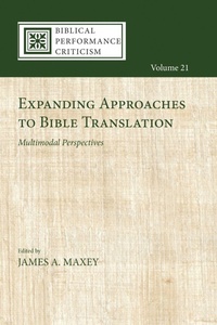 Enlarge image Cover: Expanding Approaches to Bible Translation - Cascade Books
