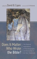 Cover: Does It Matter Who Wrote the Bible? - Pickwick Publications