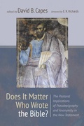 Cover: Does It Matter Who Wrote the Bible? - Pickwick Publications