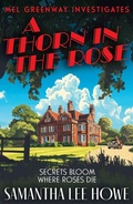 Cover: A Thorn in the Rose - Bedford Square Publishers
