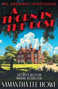 Enlarge image Cover: A Thorn in the Rose - Bedford Square Publishers