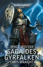Cover: Space Wolves: Saga des Gyrfalken - Games Workshop Limited