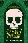 Cover: A Deadly Pledge - Welbeck Children's Books