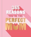 Cover: 365 Reasons You're the Perfect Mum - Hamlyn