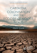 Cover: Capitalism, Colonisation and the Ecocide-Genocide Nexus - University of London