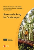 Cover: Besucherlenkung im Outdoorsport - UVK