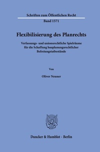 Abbildung von: Flexibilisierung des Planrechts - Duncker & Humblot