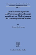 Abbildung von: Das Beschlussmängelrecht der Personengesellschaften nach dem Gesetz zur Modernisierung des Personengesellschaftsrechts - Duncker & Humblot
