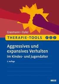 Abbildung von: Therapie-Tools Aggressives und expansives Verhalten im Kindes- und Jugendalter - Beltz