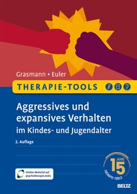 Abbildung von: Therapie-Tools Aggressives und expansives Verhalten im Kindes- und Jugendalter - Beltz Verlagsgruppe GmbH & Co. KG