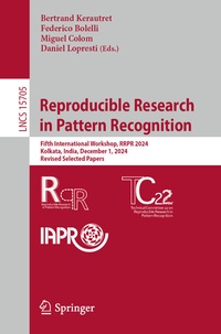 Enlarge image Cover: Reproducible Research in Pattern Recognition - Springer