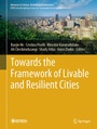 Cover: Towards the Framework of Livable and Resilient Cities - Springer