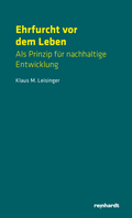 Cover: Ehrfurcht vor dem Leben - Reinhardt, Friedrich