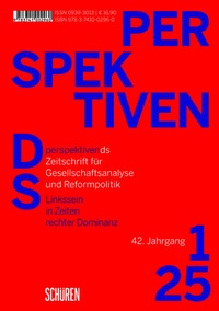 Abbildung von: Linkssein in Zeiten rechter Dominanz - Schüren Verlag GmbH