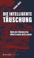 Cover: Die intelligente T&auml;uschung - transcript