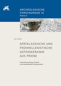 Abbildung von: Spätklassische und frühhellenistische Gefäßkeramik aus Priene - Reichert Verlag