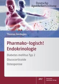 Abbildung von: Pharmako-logisch! Endokrinologie - Deutscher Apotheker Verlag