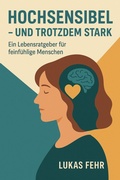 Cover: Hochsensibel - und trotzdem stark - neobooks
