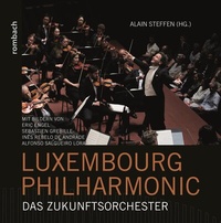 Abbildung von: Luxembourg Philharmonic - Rombach Druck- und Verlagshaus