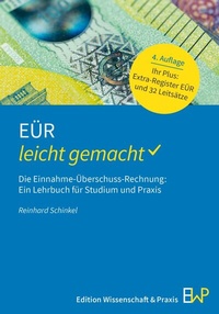 Abbildung von: EÜR - leicht gemacht - Edition Wissenschaft & Praxis