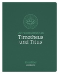 Cover: EsraBibel - Logbuch der Pastoralbriefe an Timotheus und Titus - Christliche Literaturverbreitung
