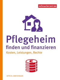 Abbildung von: Pflegeheim finden und finanzieren - Verbraucherzentrale NRW e.V.