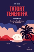 Cover: TATORT TENERIFFA - STEINVERLAG GmbH